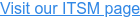 Visit our ITSM page